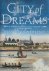 City of Dreams A novel of N...