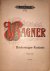 Wagner, Richard und Gustav Kogel: - Fantasien über Motive der Richard Wagnerschen Opern für Pianoforte von Hector Ollivier. Meistersinger-Fantasie