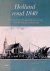 Holland Rond 1840. Aspecten...