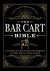 Adams Media - The Bar Cart Bible