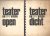 Teater open | teater dicht