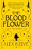 Alex Reeve - A Leo Stanhope Case-The Blood Flower