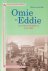 Kop, Hans van der - Omie en Eddie - Een Indisch familieleven 1872 - 1955 - Een stukje Indische geschiedenis, mooi, soms ontroerend geschreven met hier en daar wat humor