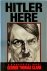 Hitler Here A Biographical ...