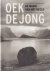 Jong, Oek de - De magie van het beeld