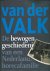 Van der Valk : De bewogen g...