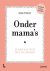 Sonia Pypaert - Onder mama's