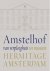 nn - Amstelhof, van verpleeghuis tot Museum Hermitage Amsterdam. Fraai boekwerk met talrijke afbeeldingen van de verbouwing en het uiteindelijke resultaat