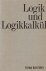 Logik und Logikkalkül