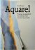 Aquarel: Projecten in aquar...