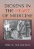 Dickens in the Heart of Med...