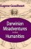 Eugene Goodheart - Darwinian Misadventures in the Humanities