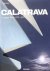 Philip Jodidio 13685,  Santiago Calatrava 33588 - Calatrava Complete Works 1979-2007