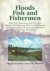 Floods fish and fishermen :...