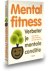 Linda Bolier ; Merel Haverman ; Jan A. Walburg - Mental fitness