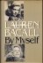 Bacall, Lauren - By Myself