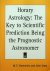Simmonite, Dr. W.J. - Horary Astrology. The Key to Scientific Prediction, being the Prognostic Astronomer. With additions by John Story