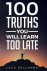 100 Truths You Will Learn T...
