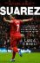 Luca Caioli 66486 - Suarez The Remarkable Story Behind Football's Most Explosive Talent