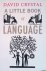 Crystal, David - A Little Book of Language