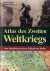 Jordan, David  Andrew Wiest - Atlas des Zweiten Weltkriegs. Vom Polenfeldzug bis zur Schlacht um Berlin