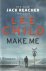 Child, Lee - Make me - a Jack Reacher thriller