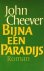 John Cheever - Byna een paradys