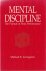 Livingstone, Michael K. - Mental Discipline -The Pursuit of Peak Performance