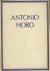 ANTONIO MORO - met veertig ...