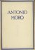 Frerichs, L.C.J. - ANTONIO MORO - met veertig afbeeldingen.