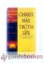 Brown, Rev. John - Christ: the Way, the Truth and the Life --- Written during the Time of his Banishment in Holland