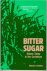 Bitter Sugar. Slaves Today ...