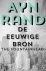 Ayn Rand - De eeuwige bron