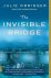 Julie Orringer - Invisible Bridge