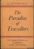 The Paradise of Travellers....