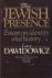 The Jewish Presence. Essays...