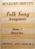 Britten, Benjamin: - Folksong arrangements. Volume 3. British Isles. Medium voice