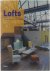 Lofts : ruimtes om te wonen...