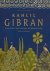 K. Gibran ; Kahlil Gibran - Kahlil Gibran