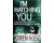 Karen Rose - I'm Watching You (The Chicago Series Book 2)