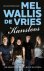 Mel Wallis de Vries - Kansloos