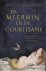 Hermes Gowar, Imogen - De meermin en de courtisane