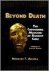 Arriaza, Bernardo T. - Beyond death : the Chinchorro mummies of ancient Chile.