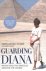 Guarding Diana -