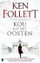 Ken Follett - Century-trilogie - Kou uit het Oosten