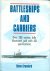 Crawford, Steve - Battleships and Carriers - Over 300 entries, fully illustrated and will full specifications
