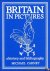 Britain in Pictures. A Hist...