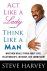 Act Like a Lady, Think Like...