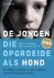 De jongen die opgroeide als...