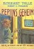 Tolle, E., Friedman, R.S. - Pepijns geheim / hoe hij de kracht van het Nu ontdekt
